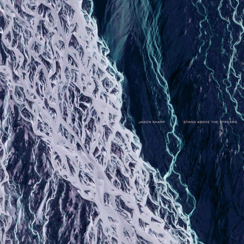 Jason Sharp - Stand Above The Streams [ Vinyl ]