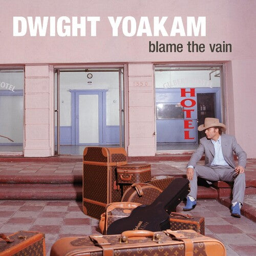 Dwight Yoakam - Blame The Vain [ Vinyl ]