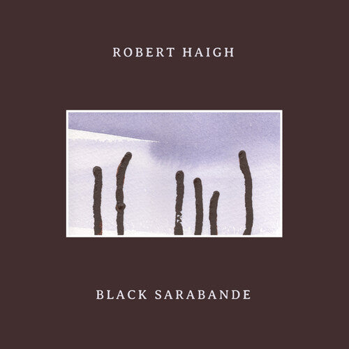 Robert Haigh - Black Sarabande [ Vinyl ]