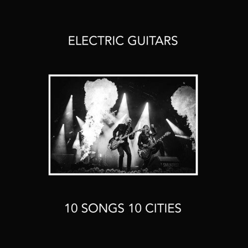 Electric Guitars - 10 Songs 10 Cities [ Vinyl ]