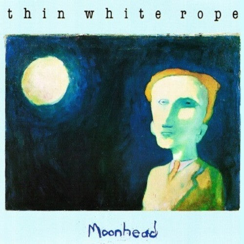 Thin White Rope - Moonhead [ Vinyl ]