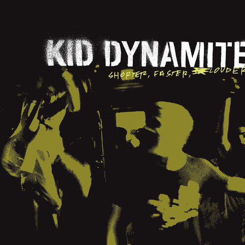 Kid Dynamite - Shorter Faster Louder [ Vinyl ]