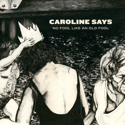 Caroline Says - No Fool Like An Old Fool [ Vinyl ]