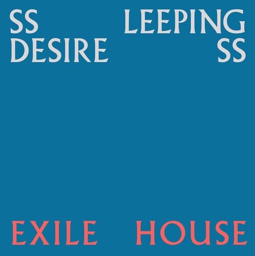 Ssleeping Desiress - Exile House [ Vinyl ]