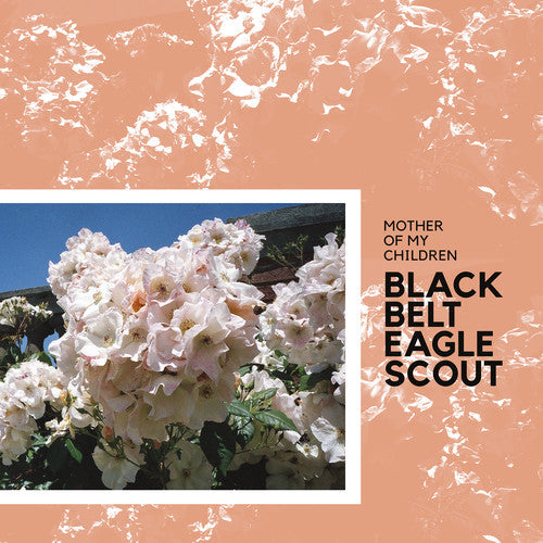 Black Belt Eagle Scout - Mother Of My Children [ Vinyl ]