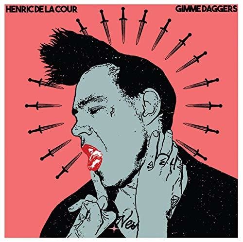 Henric De La Cour - Gimme Daggers [ Vinyl ]