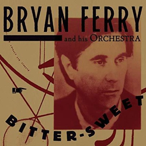 Bryan Ferry - Bitter-sweet [ Vinyl ]
