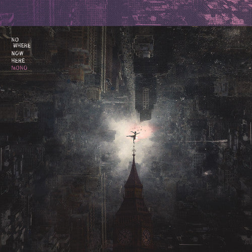 Mono - Nowhere Now Here [ Vinyl ]