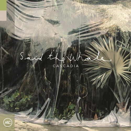 Said the Whale - Cascadia [ Vinyl ]