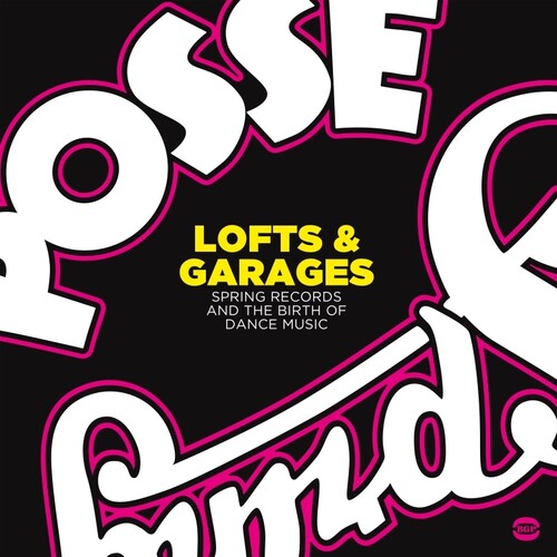 Lofts & Garages: Spring Records & The Birth Of Dance Music / Various [ Vinyl ]