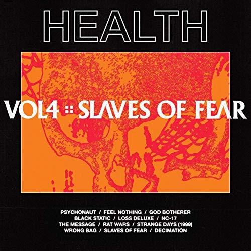 HEALTH - Vol, 4: Slaves Of Fear [ Vinyl ]