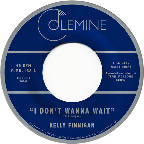 Kelly Finnigan - I Don't Wanna Wait [ Vinyl ]