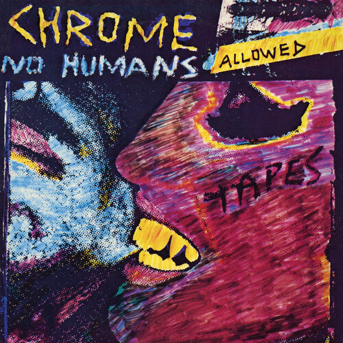 Chrome - No Humans Allowed [ Vinyl ]