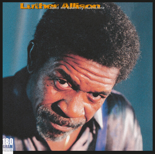 Luther Allison - Hand Me Down My Moonshine [ Vinyl ]