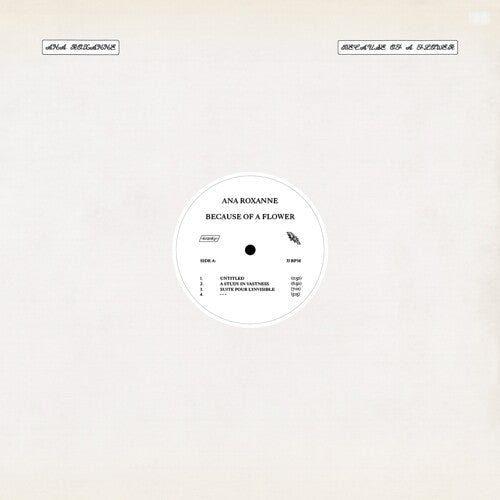 Ana Roxanne - Because Of A Flower [ Vinyl ]
