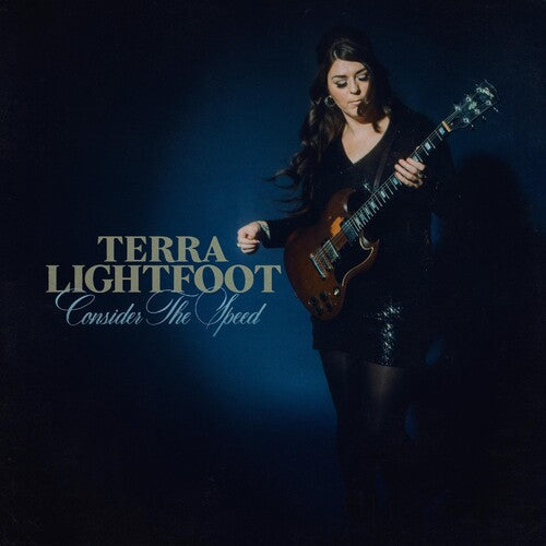 Terr Lightfoot - Consider The Speed [ Vinyl ]