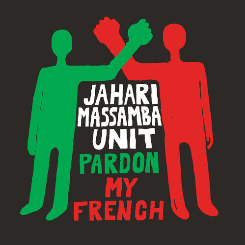 Jahari Massamba Unit - Pardon My French [ Vinyl ]