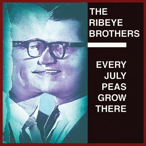 The Ribeye Brothers - Every July Peas Grow There [ Vinyl ]