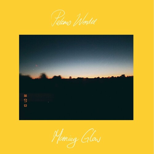 Palomo Wendel (Natureboy Flako) - Morning Glow [ Vinyl ]