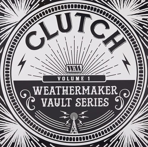 Clutch - The Weathermaker Vault Series 1 [ Vinyl ]