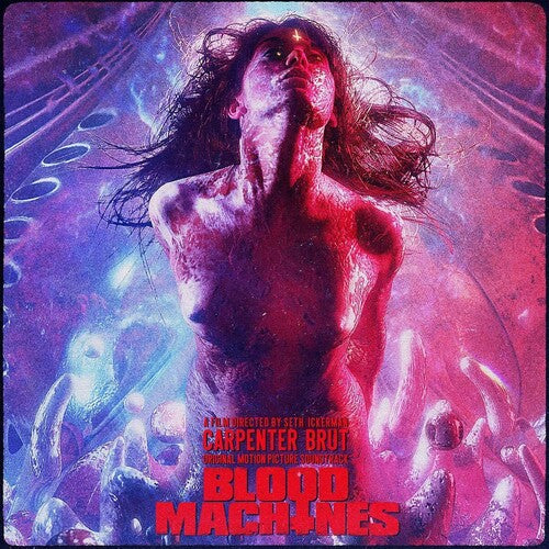 Carpenter Brut - Blood Machines (Original Motion Picture Soundtrack) [ Vinyl ]