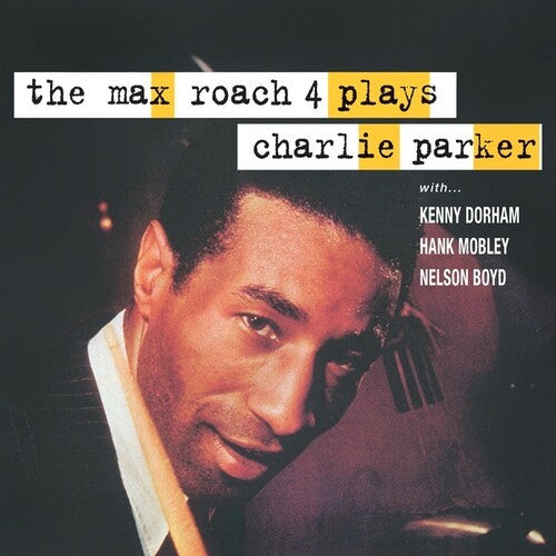 Max Roach 4 - Plays Charlie Parker [ Vinyl ]