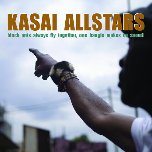 Kasai Allstars - Black Ants Always Fly Together One Bangle Makes No Sound [ Vinyl ]