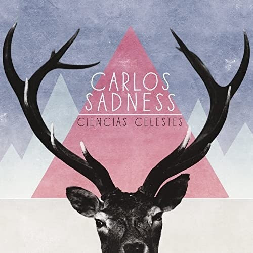 Carlos Sadness - Ciencias Celestes [ Vinyl ]