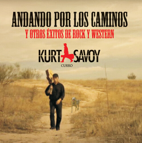 Kurt Savoy - Andando Por Los Caminos [ Vinyl ]