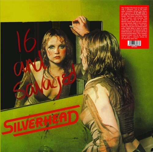 Silverhead - 16 & Savaged [ Vinyl ]