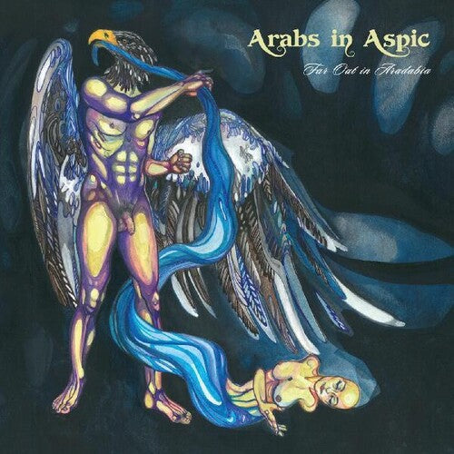 Arabs in Aspic - Far Out In Aradabia [ Vinyl ]