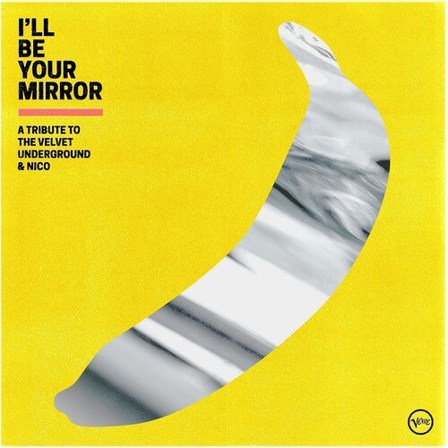Various Artists - I'll Be Your Mirror: A Tribute To The Velvet Underground & Nico (Vari) [ Vinyl ]