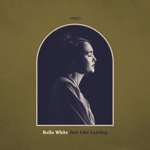 Bella White - Just Like Leaving [ Vinyl ]