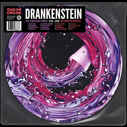 Bird Peterson - Drankenstein: The Greatest Drips Vol. 1 [ Vinyl ]