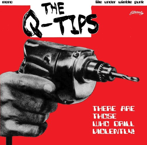 Q-Tips - There Are Those Who Drill Violently [ Vinyl ]