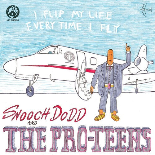 Pro-Teens - I Flip My Life Every Time I Fly [ Vinyl ]