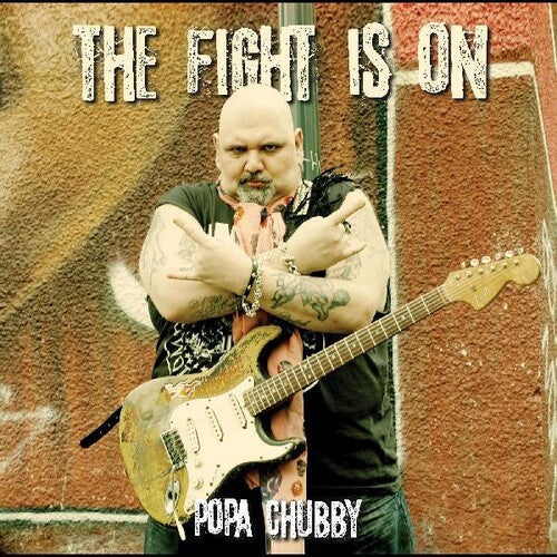 Popa Chubby - The Fight Is On [ Vinyl ]
