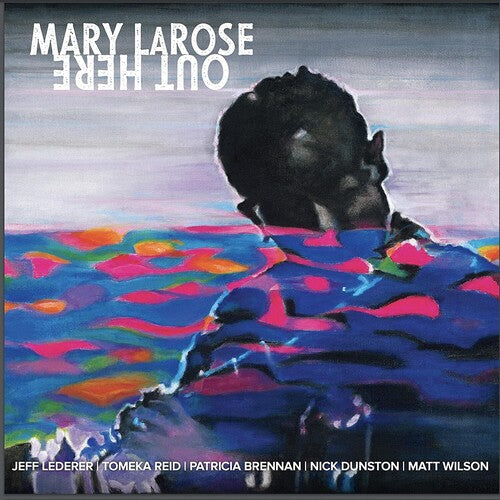 Mary LaRose - Out Here [ Vinyl ]