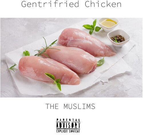 Muslims - Gentrifried Chicken [ Vinyl ]