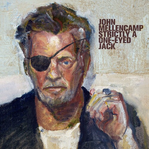 John Mellencamp - Strictly A One-Eyed Jack [LP] [ Vinyl ]