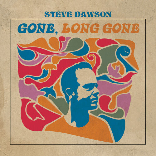 Steve Dawson - Gone, Long Gone [ Vinyl ]