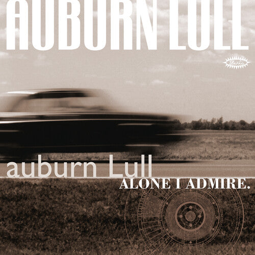 Auburn Lull - Alone I Admire [ Vinyl ]