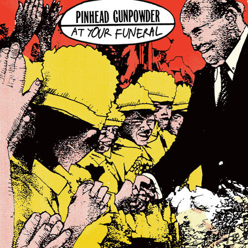 Pinhead Gunpowder - At Your Funeral [ Vinyl ]