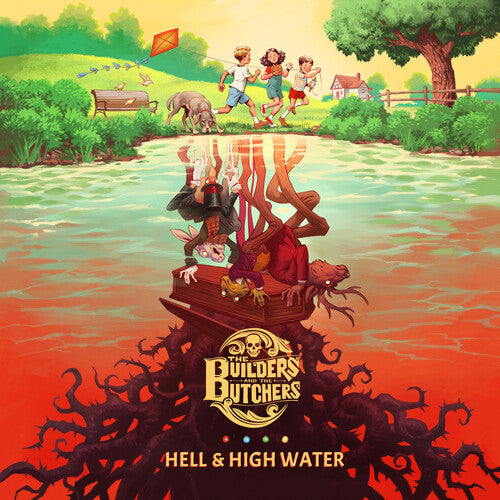 The Builders and the Butchers - Hell & High Water [ Vinyl ]