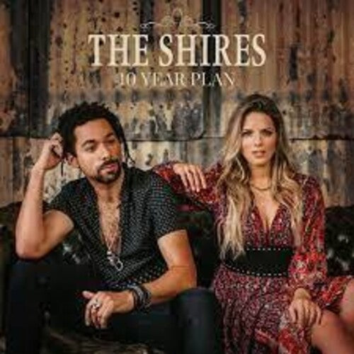 Shires - 10 Year Plan [ Vinyl ]