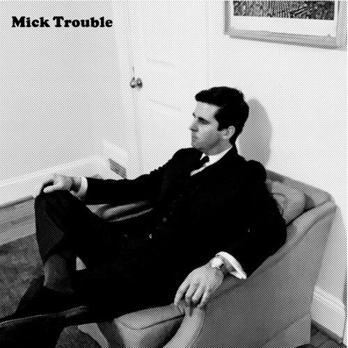 Mick Trouble - It's Mick Troubles Second Lp [ Vinyl ]