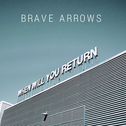 Brave Arrows - When Will You Return [ Vinyl ]