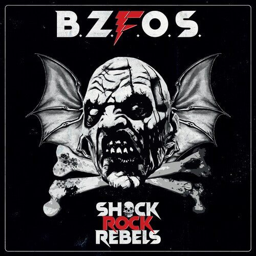 Bloodsucking Zombies From Outer Space - Shock Rock Rebels [ Vinyl ]