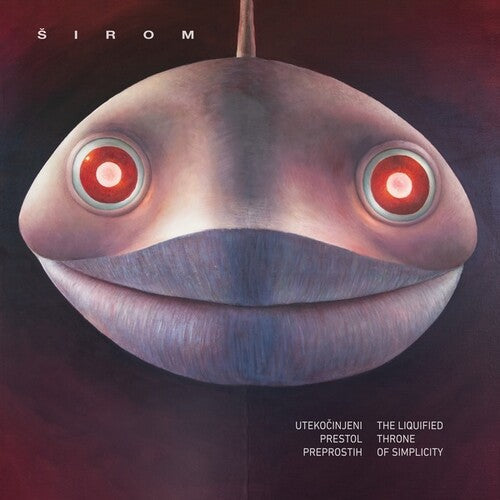 Sirom - Liquified Throne of Simplicity [ Vinyl ]