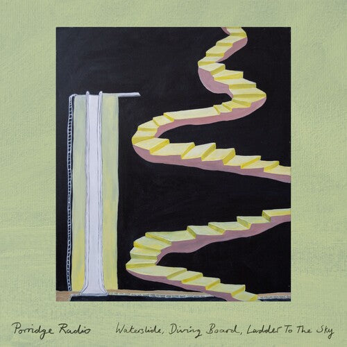 Porridge Radio - Waterslide, Diving Board, Ladder To The Sky [ Vinyl ]
